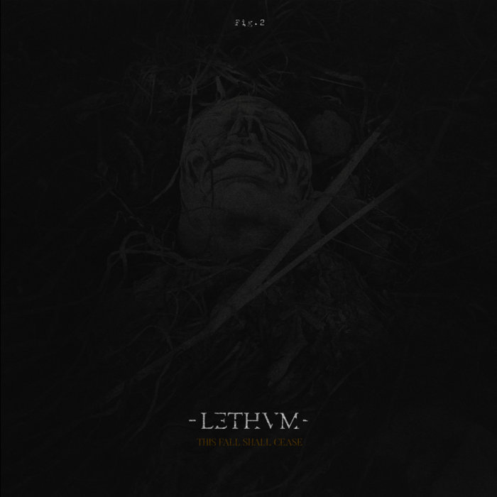 LETHVM - This Fall Shall Cease cover 