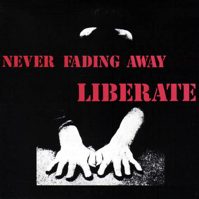 LIBERATE - Never Fading Away cover 