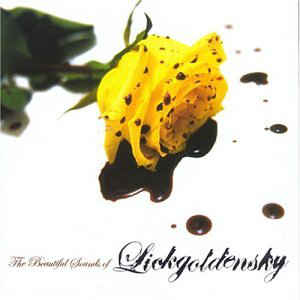 LICKGOLDENSKY - The Beautiful Sounds Of Lickgoldensky cover 