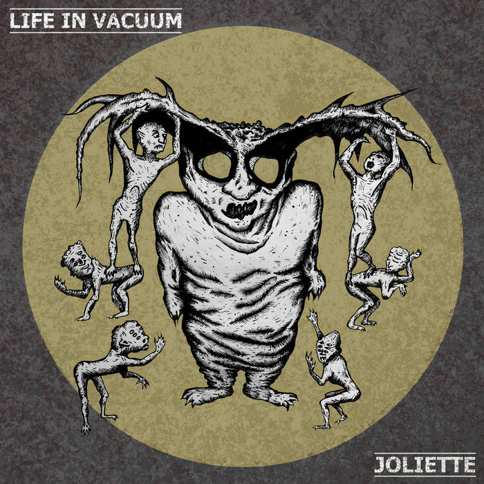 LIFE IN VACUUM - Life In Vacuum​ / ​Joliette cover 