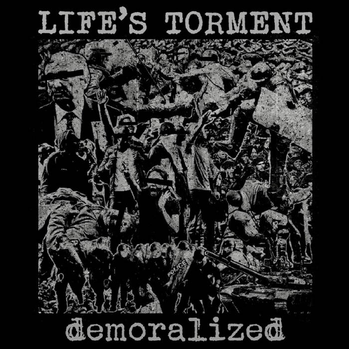 LIFE'S TORMENT - Demoralized cover 