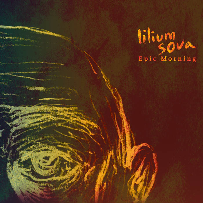 LILIUM SOVA - Epic Morning cover 