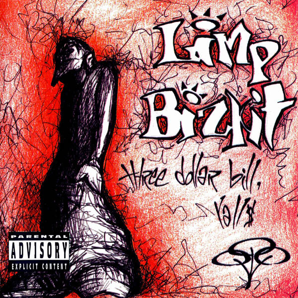 LIMP BIZKIT - Three Dollar Bill, Yall$ cover 