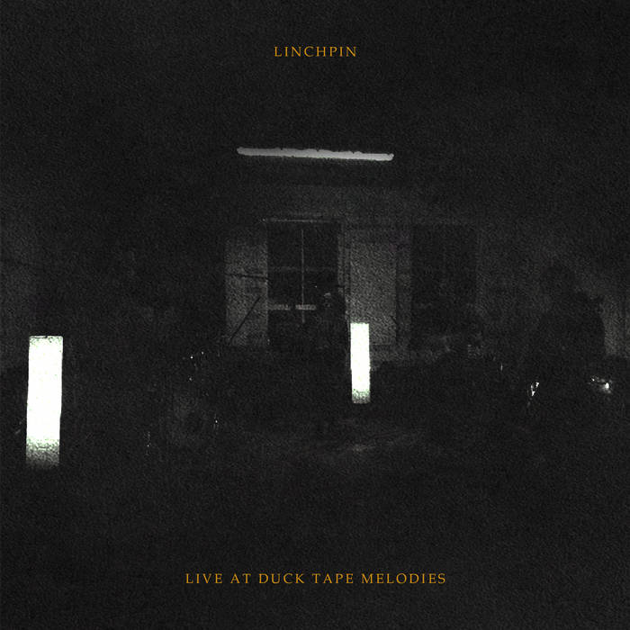 LINCHPIN - Live At Duck Tape Melodies cover 