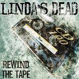 LINDA'S DEAD - Rewind The Tape cover 