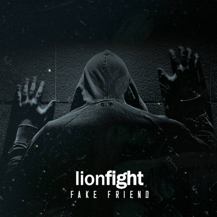 LIONFIGHT - Fake Friend cover 