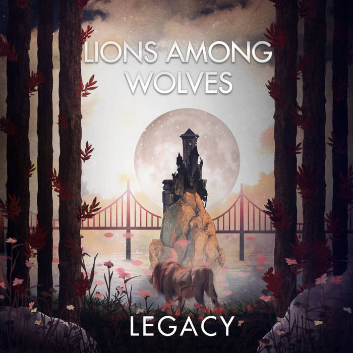 LIONS AMONG WOLVES - Legacy cover 