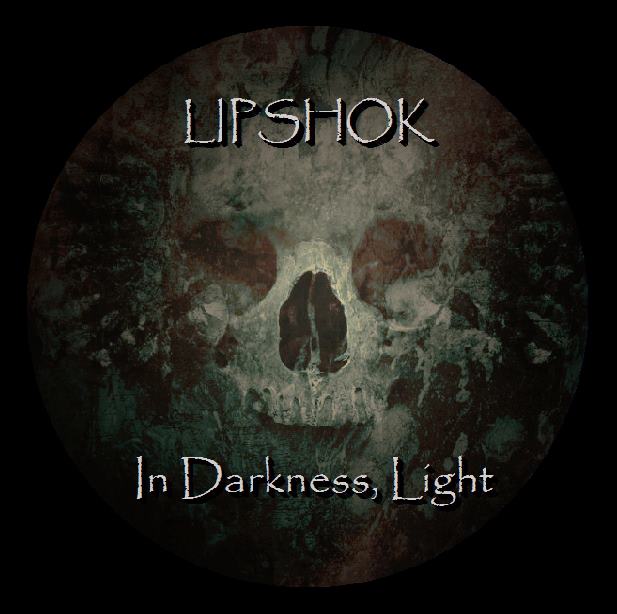 LIPSHOK - In Darkness, Light cover 