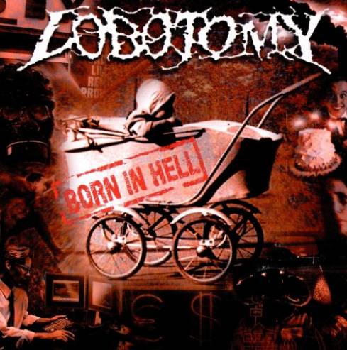 LOBOTOMY - Born in Hell cover 