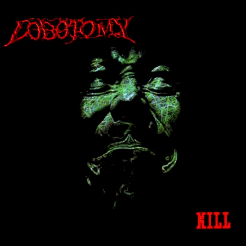 LOBOTOMY - Kill cover 
