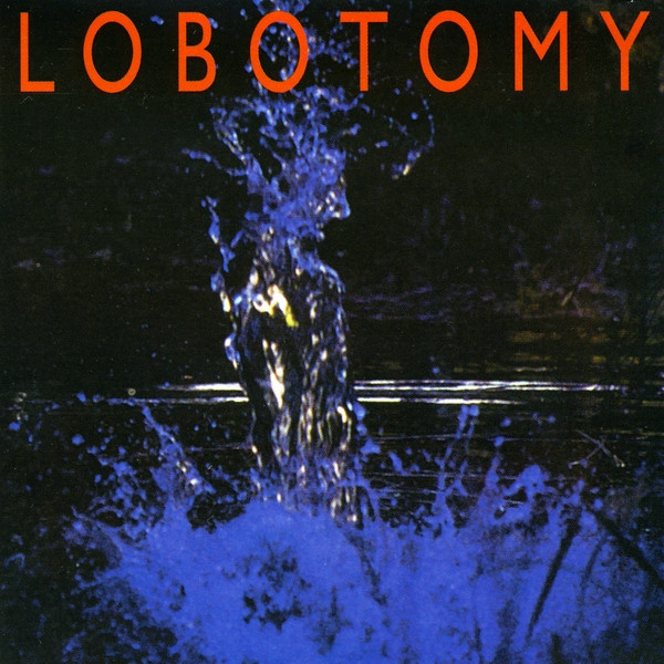 LOBOTOMY - Lobotomy cover 
