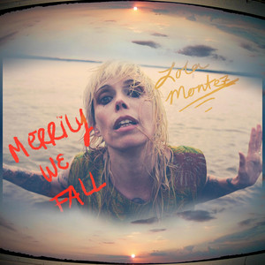 LOLA MONTEZ - Merrily We Fall cover 