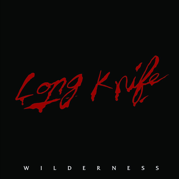 LONG KNIFE - Wilderness cover 