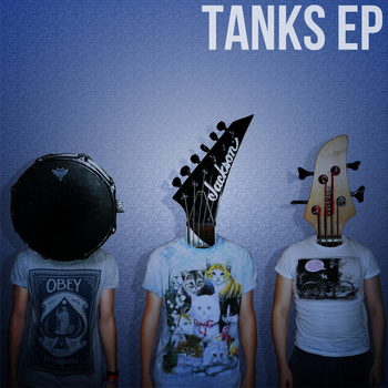 LOOK AT THESE TANKS - Tanks EP cover 