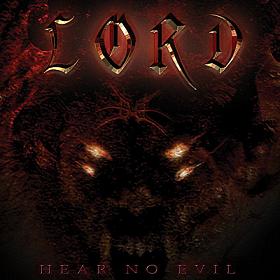 LORD - Hear No Evil cover 