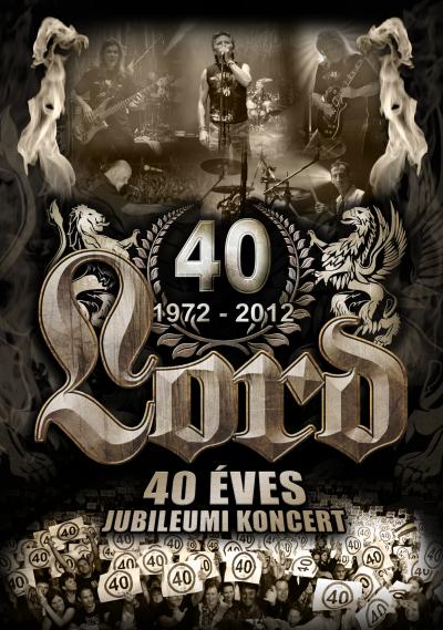 LORD - 40 Éves Jubileumi Koncert cover 