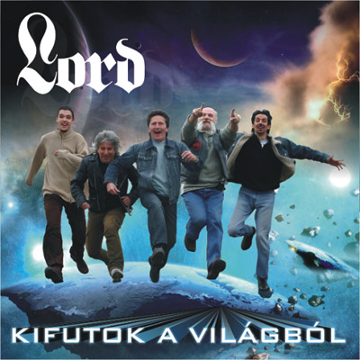 LORD - Kifutok A Világból cover 