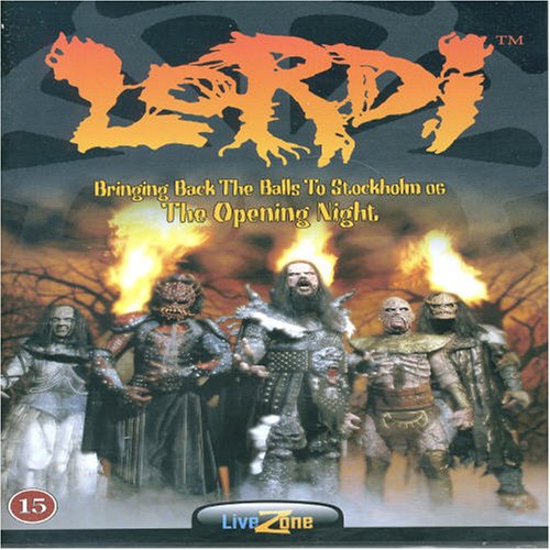 LORDI - Bringing Back the Balls to Stockholm 06: The Opening Night cover 