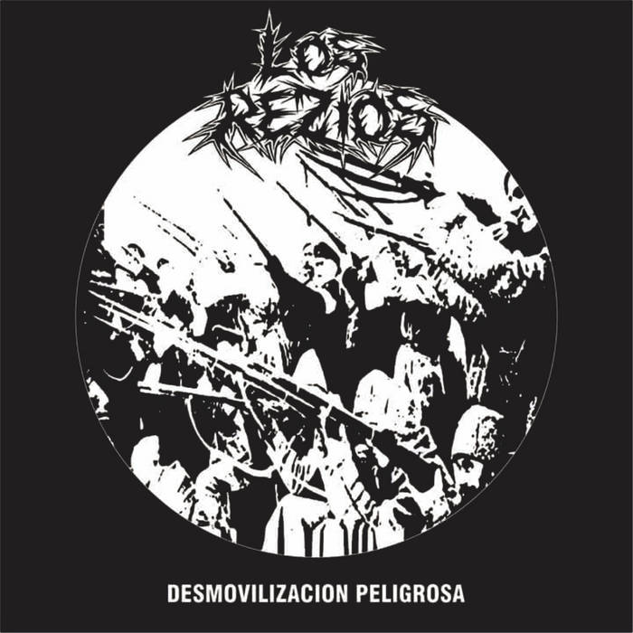 LOS REZIOS - Desmovilizacion Peligrosa cover 