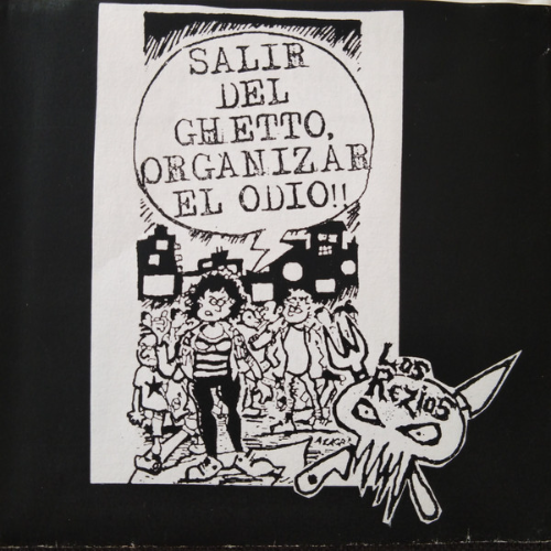 LOS REZIOS - Salir Del Guetto, Organizar El Odio!! cover 