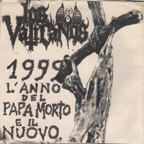 LOS VATICANOS - 1999 L' Anno Del Papa Morto E Il Nuovo ‎ cover 