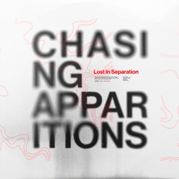 LOST IN SEPARATION - Chasing Apparitions cover 