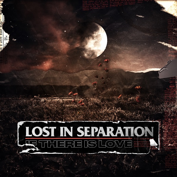 LOST IN SEPARATION - If There Is Love cover 