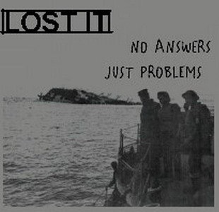 LOST IT - No Answers Just Problems cover 