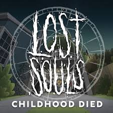LOST SOULS - Childhood Died cover 
