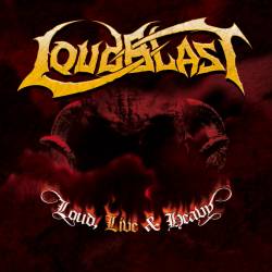 LOUDBLAST - Loud, Live & Heavy cover 