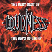 LOUDNESS - The Very Best of Loudness - The Days of Glory cover 