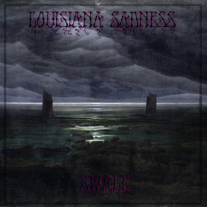 LOUISIANA SADNESS - Swale cover 