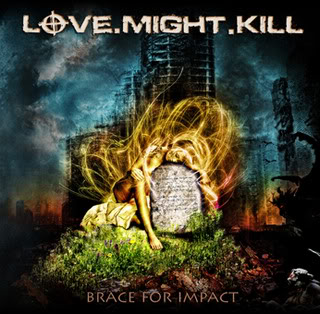 LOVE.MIGHT.KILL - Brace for Impact cover 