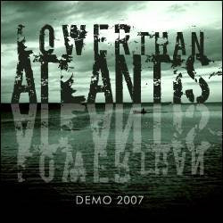 LOWER THAN ATLANTIS - Demo 2007 cover 