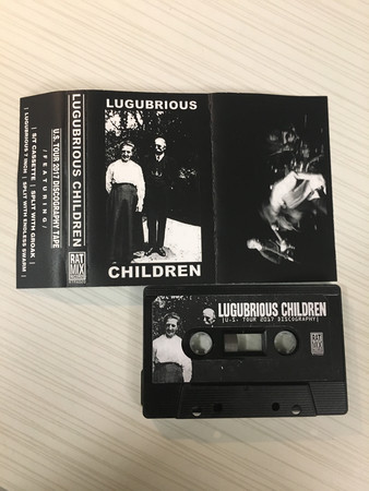 LUGUBRIOUS CHILDREN - U.S. Tour 2017 Discography Tape cover 