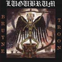 LUGUBRUM - Bruyne Troon cover 