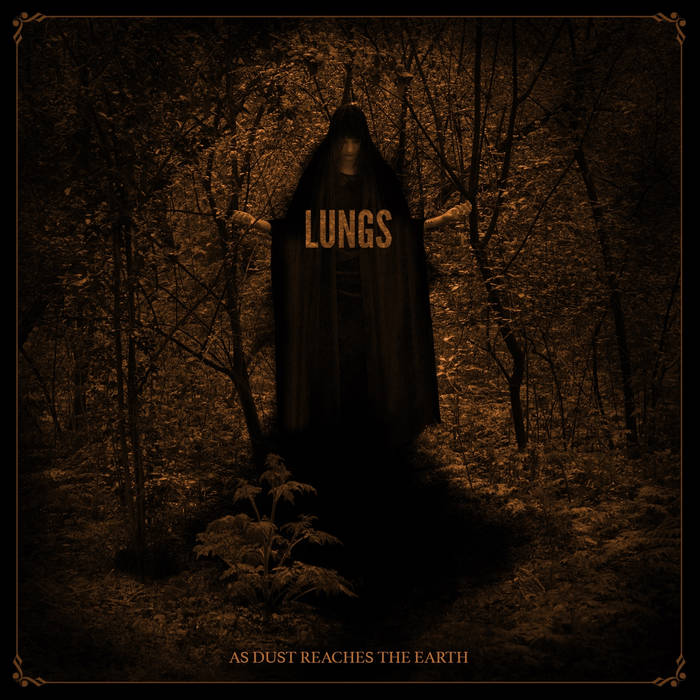 LUNGS - As Dust Reaches The Earth cover 
