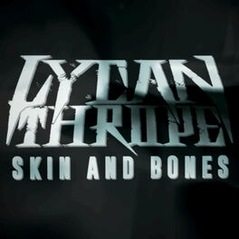 LYCANTHROPE (NSW) - Skin & Bones cover 