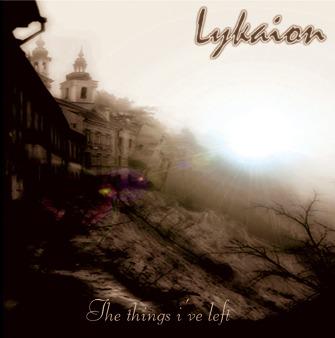 LYKAION - The Things I've Left cover 