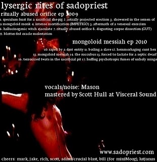 LYSERGIC RITES OF SADOPRIEST - Ritually Abused Orifice/ Mongoloid Messiah cover 
