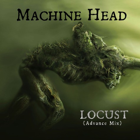 MACHINE HEAD - Locust cover 