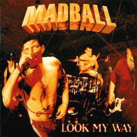 MADBALL - Look My Way cover 