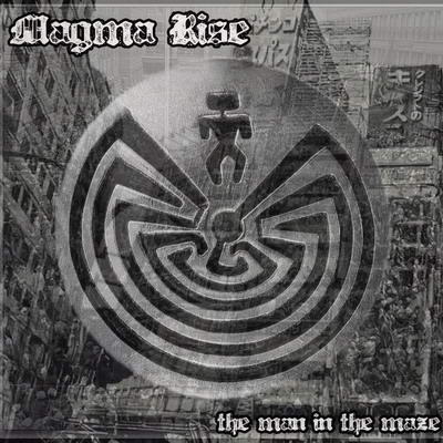 MAGMA RISE - The Man In The Maze cover 