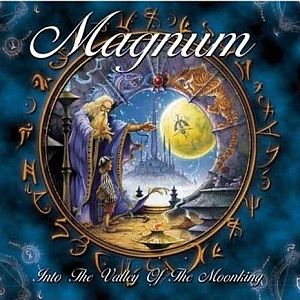 MAGNUM - Into The Valley Of The Moonking cover 