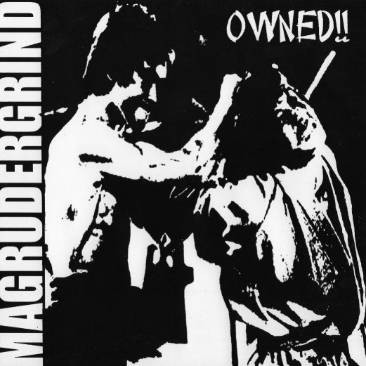 MAGRUDERGRIND - Owned!! cover 