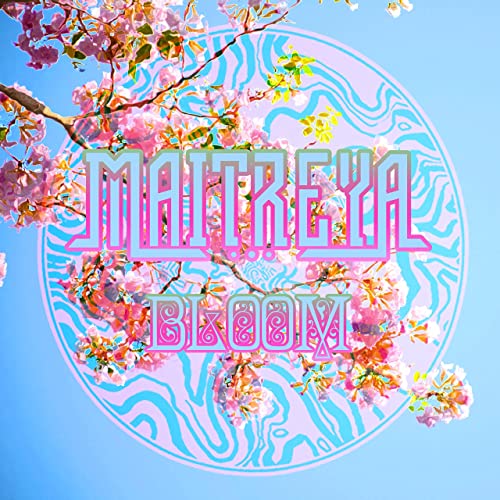 MAITREYA - Bloom cover 