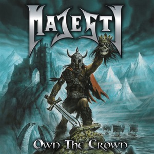 MAJESTY - Own the Crown cover 