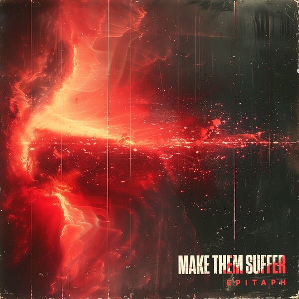 MAKE THEM SUFFER - Epitaph cover 