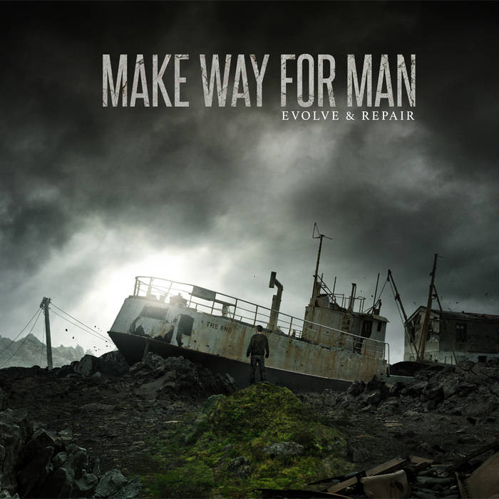 MAKE WAY FOR MAN - Evolve And Repair cover 
