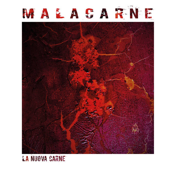 MALACARNE - La Nuova Carne cover 
